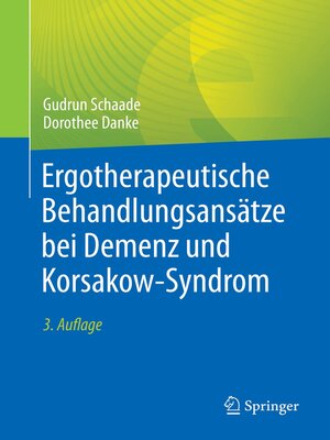 cover image of Ergotherapeutische Behandlungsansätze bei Demenz und Korsakow-Syndrom